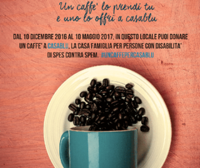 Un caffè per una casa famiglia!